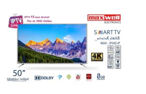 Téléviseur Maxwell 50" 4K IPTV DOLBY 8GB Smart MAX-JP50S-IP+ Récepteur Intégré